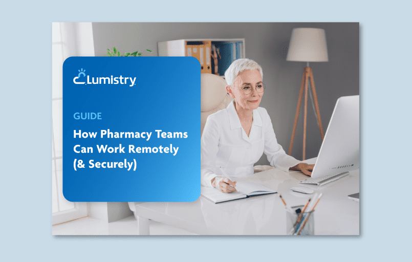How Pharmacy Teams Can Work Remotely (& Securely)