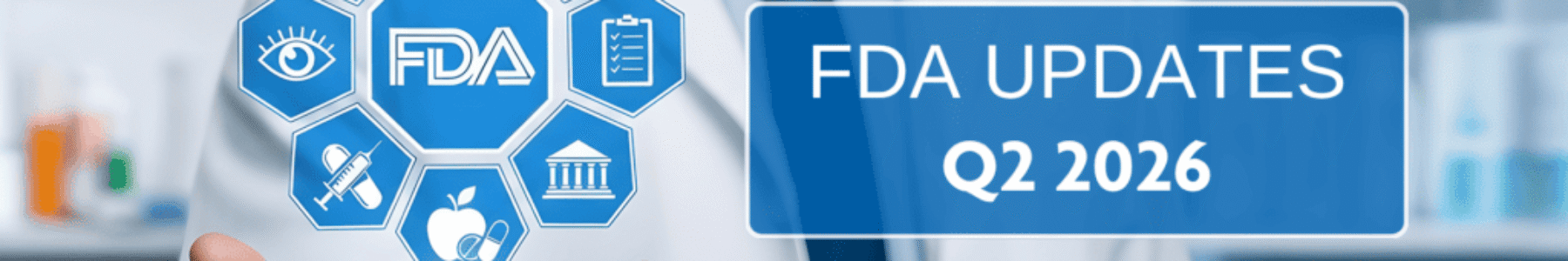 New FDA Drug Approvals & Expansions Q2 2026: What Community Pharmacists Need to Know